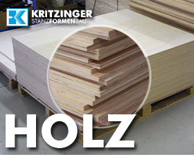 Holz als Grundmaterial einer Stanzform